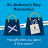 St Andrew's Day Promotion - Free gifts when you spend £10 or more. Images of a Saltire pin badge and a Parliament tote bag overlaid on illustrations of gift bags